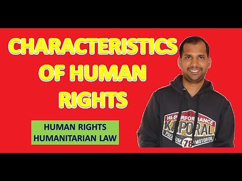Characteristics of Human Rights | Human Rights | Humanitarian Law