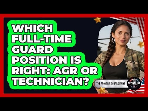 Which Full-time Guard Position Is Right: AGR Or Technician? - The Frontline Guardians