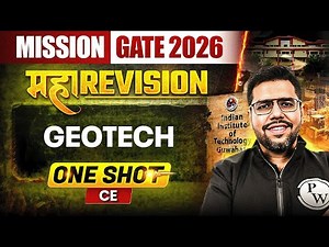 Geotech One Shot | Civil Engineering Maha Revision | Mission GATE 2026