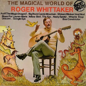 Roger Whittaker - The Magical World Of Roger Whittaker