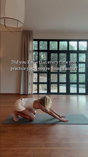 Did you know that every time you practice yoga, you're doing Tantra?
