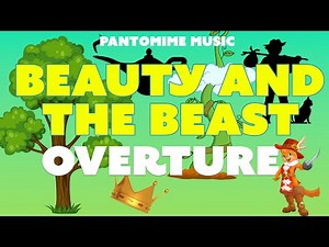 Pantomime Overture – Beauty And The Beast | Original Panto Music