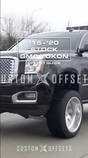 2015-2020 GMC Yukon - Stock OFFSET VIDEO GUIDE FROM CUSTOM OFFSETS
