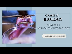 Grade 12 Biology: Chapter 1 - (part 14)