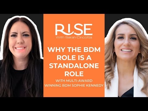 Why the BDM Role is a Standalone Role with Multi-award Winning BDM Sophie Kennedy
