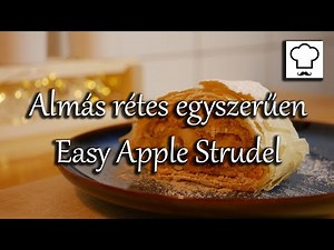 Almás rétes egyszerűen - Easy Apple Strudel