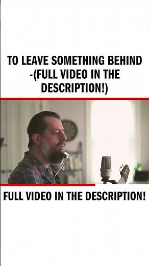 To Leave Something Behind -(Full video in the description!)