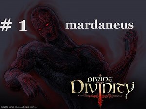 Divine Divinity episode 1: Mardaneus