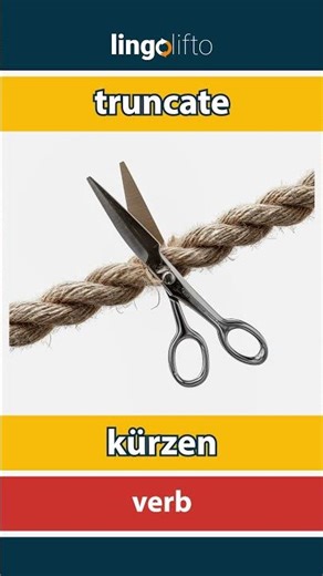 🇬🇧🇩🇪 truncate - kürzen : learn English : Lernen wir Englisch : vocabulary builder