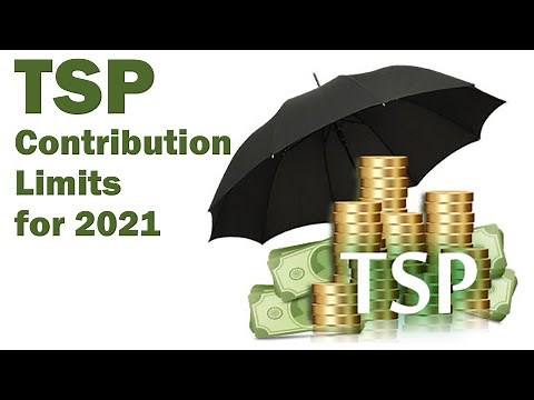 TSP Contribution Limits for 2021
