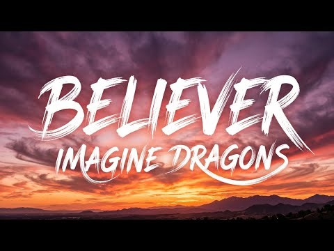Imagine Dragons - Believer (Lyrics) | The Song That Wakes Up Your Inner Beast