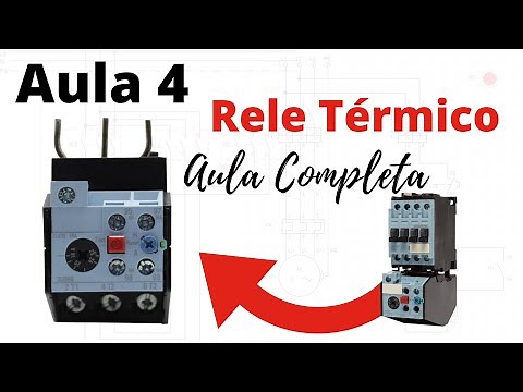 Como ligar o Rele Térmico # Aula 4 Liberada (Rele Térmico - Rele de Sobrecarga)