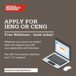 樂 Do you need further advice and guidance on becoming an IMechE...