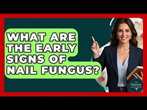 What Are The Early Signs Of Nail Fungus? - The Disease Encyclopedia