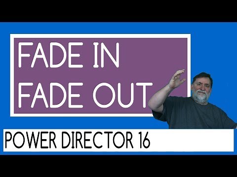PowerDirector 16 - How To Fade-in or Fade- out with powerdirector