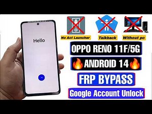 OPPO Reno 11F / 11F 5G Android 14 FRP Bypass & Unlock | Google Account Remove Without PC (2024)