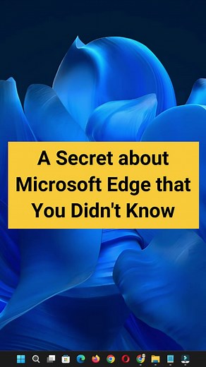 Secret about Microsoft Edge You Didn't Know #rtctitorials
