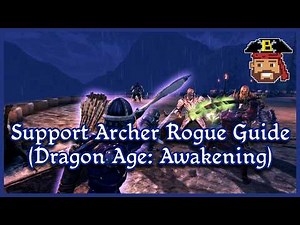 Warden Commander Archer Rogue Build (Dragon Age: Awakening) | B-Tier Guides