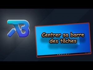 TaskBarX : Centrer sa barre des tâches