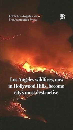 California wildfires spread to Hollywood Hills, fires become most destructive in Los Angeles history