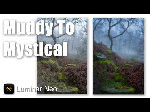 From Muddy Mess to Mystical Light: LUMINAR neo LANDSCAPE edit