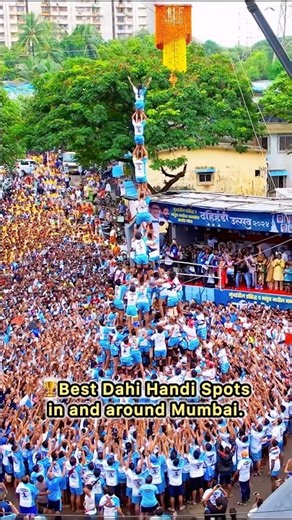 Best Dahi Handi Spots | #dahihandi