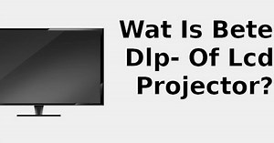 Wat is beter, DLP- of LCD-projector? 📺 2022