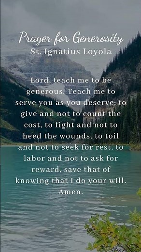 Prayer for Generosity - The Prayer of St. Ignatius Loyola #secretpower