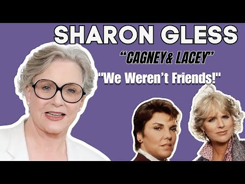 Sharon Gless on Tyne Daly: "We Didn't Have Time To Be Friends" | Cagney & Lacey Truth