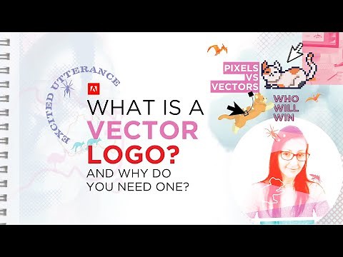 What is a VECTOR LOGO And why do you need one