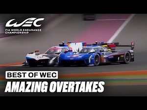 Greatest Overtakes & Battles of the Season I FIA WEC