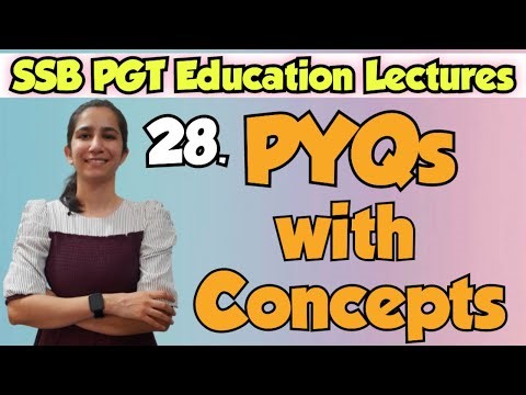 PYQs Class-28 with Concept | PGT Education |SSB PGT Recruitment, 2023 Odisha/M.Ed./All Teaching Exam