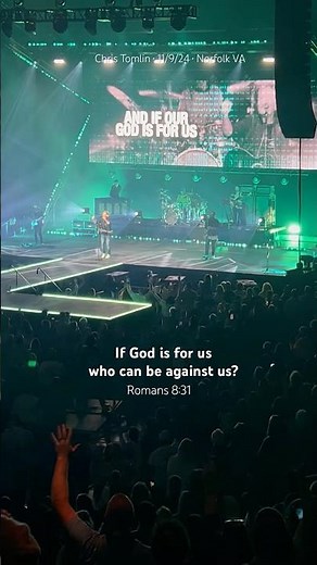 Our God is Greater • Chris Tomlin concert