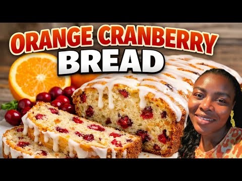 ORANGE CRANBERRY LOAF | EASY HOMEMADE BREAD