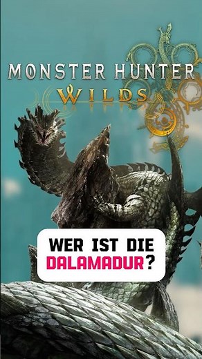 This would change Monster Hunter..... Dalamadur explained! | Monster Hunter Wilds