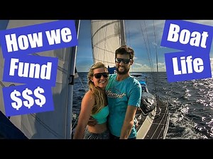 How we afford to Sail Around the World – Full time sailing on a Budget - Ep.79