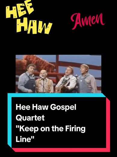 Hee Haw Gospel Quartet: Keep on the Firing Line