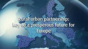 Rural-urban partnership: key to a prosperous future for Europe