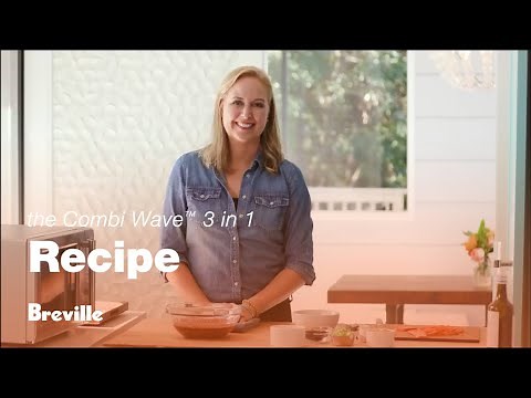 The Combi Wave™ 3 in 1 | Amanda Haas’ favorite 5 quick and easy recipes | Breville USA