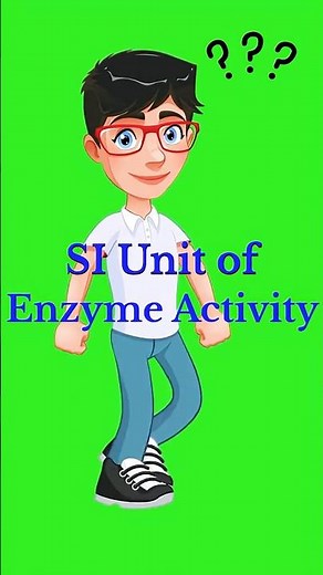 SI Unit of Enzyme Activity