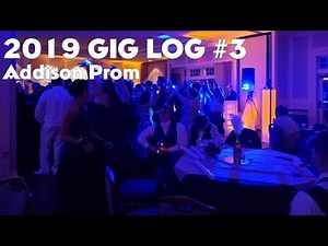 DJ Gig Log: 2019 Addison Senior Prom
