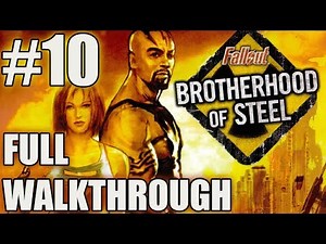 Fallout: Brotherhood of Steel walkthrough part #10 | PS2 Gameplay | Playthrough | PlayStation 2 XBOX
