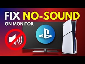 How to Fix PS5 No Sound on Monitor - HDMI Audio Not Working