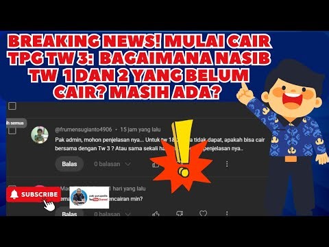 BREAKING NEWS! MULAI CAIR TPG TW 3: BAGAIMANA NASIB TW 1 DAN 2 YANG BELUM CAIR? MASIH ADA?