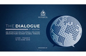 Dialogue on an effective multilateral policing architecture against global threats
