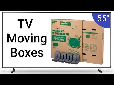 55 Inch TV Moving Box – How to Move a TV Safely Without the Original Box