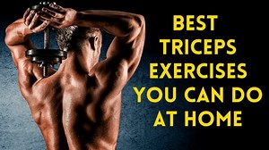 Best Triceps Workout You Can Do at Home