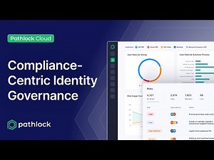 Pathlock Cloud: Compliance-Centric Identity Governance