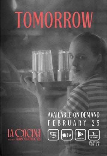 LA COCINA will be available on demand in the U.S. starting tomorrow on Apple TV, Amazon Prime Video, and Google Play, and starting February 28 on Fandango At Home! #LaCocina #RooneyMara #AlonsoRuizpalacios #ComingSoon #Streaming #AmazonPrime #AppleTV #fyp