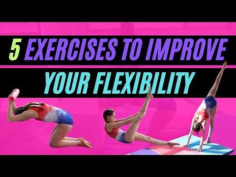 5 Exercises to Improve Your Flexibility for Gymnastics